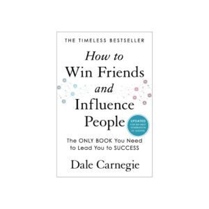 How to Win Friends & Influence People